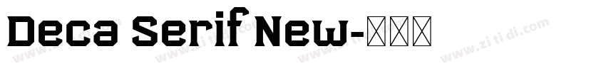 Deca Serif New字体转换